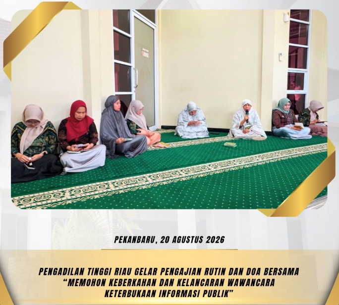 Pengadilan Tinggi Riau Gelar Pengajian Rutin dan Doa Bersama